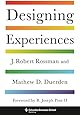 Designing Experiences (Columbia Business School Publishing)