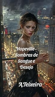 Livro Hopeville - Sombras de Sangue e Desejo