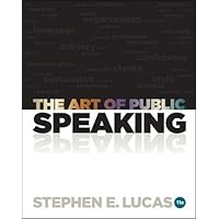 The Art of Public Speaking, 11th Edition