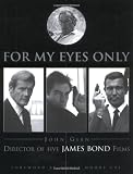 For My Eyes Only: My Life with James Bond by Roger Moore (2001-03-30) by