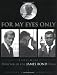 For My Eyes Only: My Life with James Bond by Roger Moore (2001-03-30) by