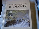 Understanding Biology, Johnson, George B. and Raven, Peter H., 0801625181