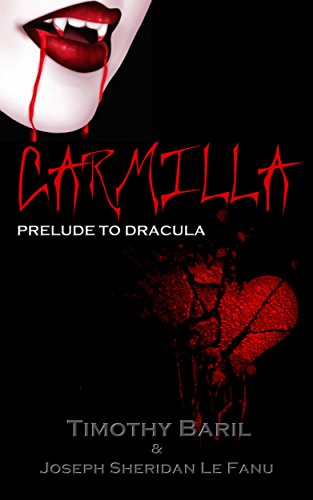Carmilla: Prelude To Dracula