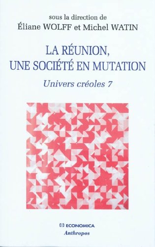 La  Réunion, une société en mutation