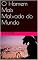 Livro O Homem Mais Malvado do Mundo