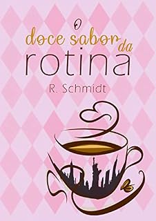 Livro O Doce Sabor da Rotina
