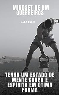 Livro Mindset de um Guerreiros - Tenha um estado de mente cortpo e espírito em Otíma forma