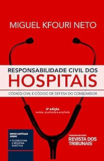 Livro Responsabilidade civil dos hospitais:: código civil e código de defesa do Consumidor