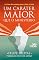 Livro Um caráter maior que o ministério - A chave do sucesso para o líder cristão