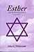 Esther and the Destiny of Israel