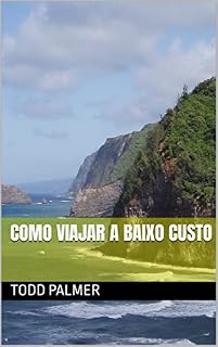 Livro Como Viajar A Baixo Custo