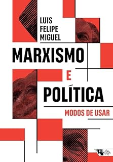 Livro Marxismo e Política: Modos de usar