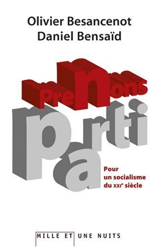 Prenons parti: pour un socialisme du XXIe siècle