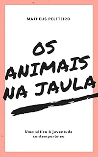 Livro Os Animais Na Jaula