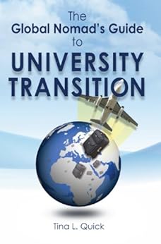 The Global Nomad's Guide to University Transition by [Quick, Tina]