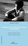 Image de Immigration postcoloniale et mémoire (French Edition)