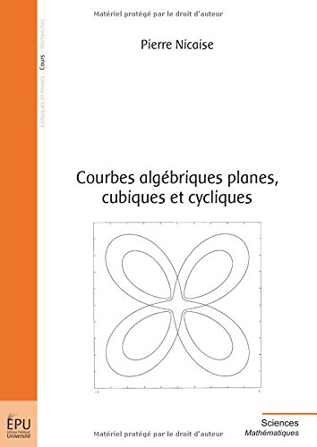 Courbes algébriques planes, cubiques et cycliques