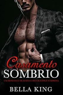 Livro Casamento Sombrio: Um Romance de Máfia com Gravidez Surpresa