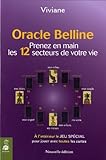 ORACLE BELLINE T4 NED PRENEZ EN MAIN LES 12 SECTEURS DE VOTRE VIE (ESOTERISME) by 