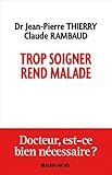 Image de Trop soigner rend malade