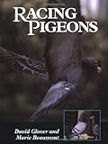 Racing Pigeons by David Glover, Marie Beaumont