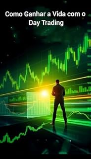 Livro Como Ganhar a Vida com o Day Trading