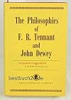 The Philosophies of F.R. Tennant and John Dewey