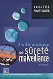 Traité pratique de sûreté malveillance by