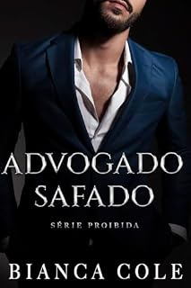 Livro Advogado Safado: Um romance de escritório proibido (Série Proibida)