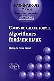 Cours de calcul formel: Algorithmes fondamentaux by 