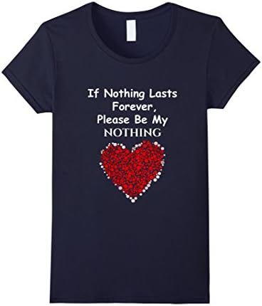 Women's Please Be My Nothing T-shirt, Valentine Day T-shirt Large Navy