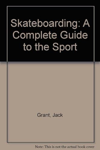 Download Skateboarding: A Complete Guide to the Sport PDF