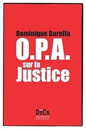 OPA sur la justice