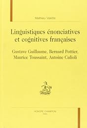 Linguistiques énonciatives et cognitives françaises