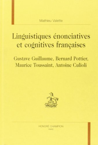 Linguistiques énonciatives et cognitives françaises