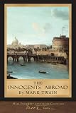 The Innocents Abroad: Original Illustrations by Mark Twain