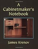 A Cabinetmaker's Notebook (Woodworker's Library) by James Krenov, Craig McArt