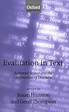 Evaluation in Text : Authorial Stance and the Construction of Discourse, , 0198299869