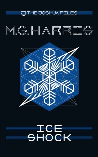 The Joshua Files: Ice Shock