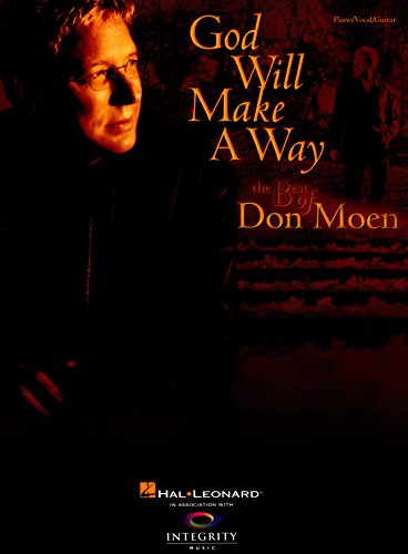 God Will Make a Way: The Best of Don Moen Songbook