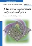 A Guide to Experiments in Quantum Optics, Bachor, Hans-A. and Ralph, Timothy C., 3527403930