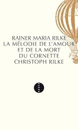 La  mélodie de l'amour et de la mort du cornette Christoph Rilke