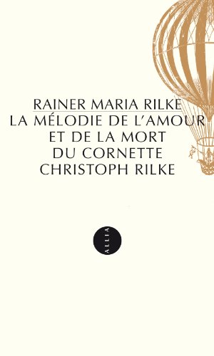 La  mélodie de l'amour et de la mort du cornette Christoph Rilke