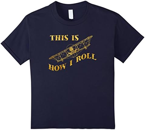 unisex-child This Is How I Roll Aviator Pilots Uniform T Shirt 6 Navy