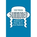 Summoned: Identification and Religious Life in a Jewish Neighborhood