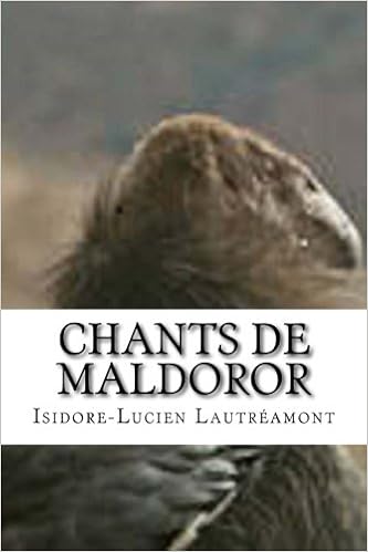 Chants De Maldoror In Contemporary American English Lautreamont Isidore Lucien Ducasse Guerrero Marciano Translations Marymarc 9781495483066 Amazon Com Books