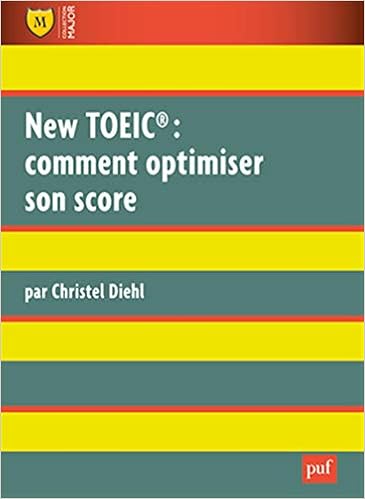 New Toeic Comment Optimiser Son Score 3ed Major Diehl Christel 9782130651765 Amazon Com Books
