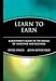 Learn to Earn: A Beginner's Guide to the Basics of Investing and Business
