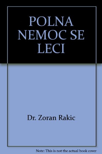 POLNA NEMOC SE LECI