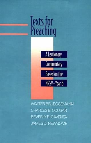 B.E.S.T Texts for Preaching: A Lectionary Commentary Based on the NRSV, Vol. 2: Year B<br />[D.O.C]